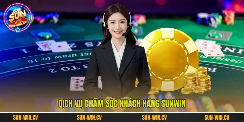 Dịch vụ chăm sóc khách hàng Sunwin Dịch vụ chăm sóc khách hàng Sunwin