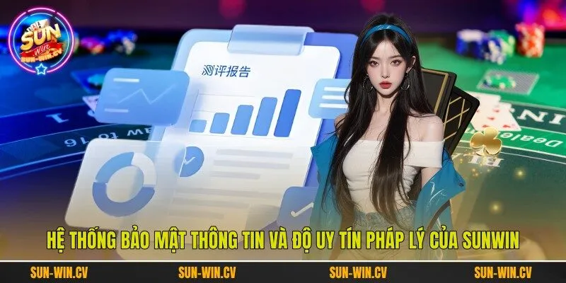 Hệ thống bảo mật thông tin và độ uy tín pháp lý của Sunwin Hệ thống bảo mật thông tin và độ uy tín pháp lý của Sunwin